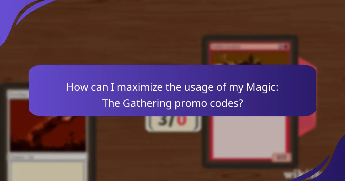 How can I organize my Magic: The Gathering promo codes?