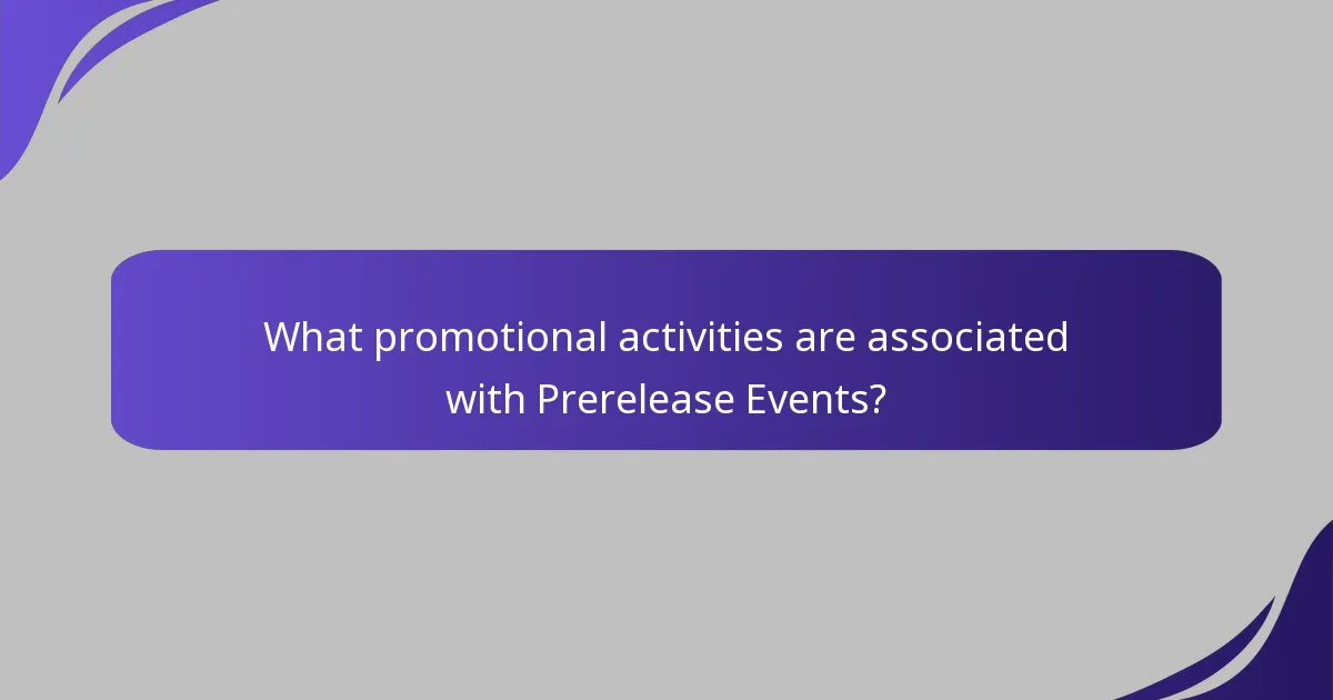 Which Magic: The Gathering Prerelease Events are the best?