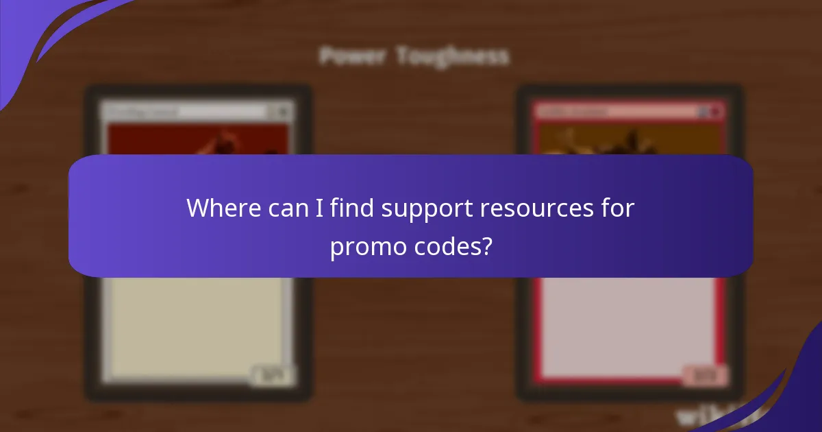 Where can I find support resources for promo codes?